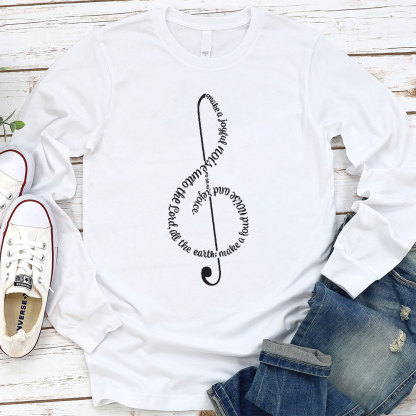 Made A Joyful Noise To The Lord Christian Long Sleeve T-Shirt