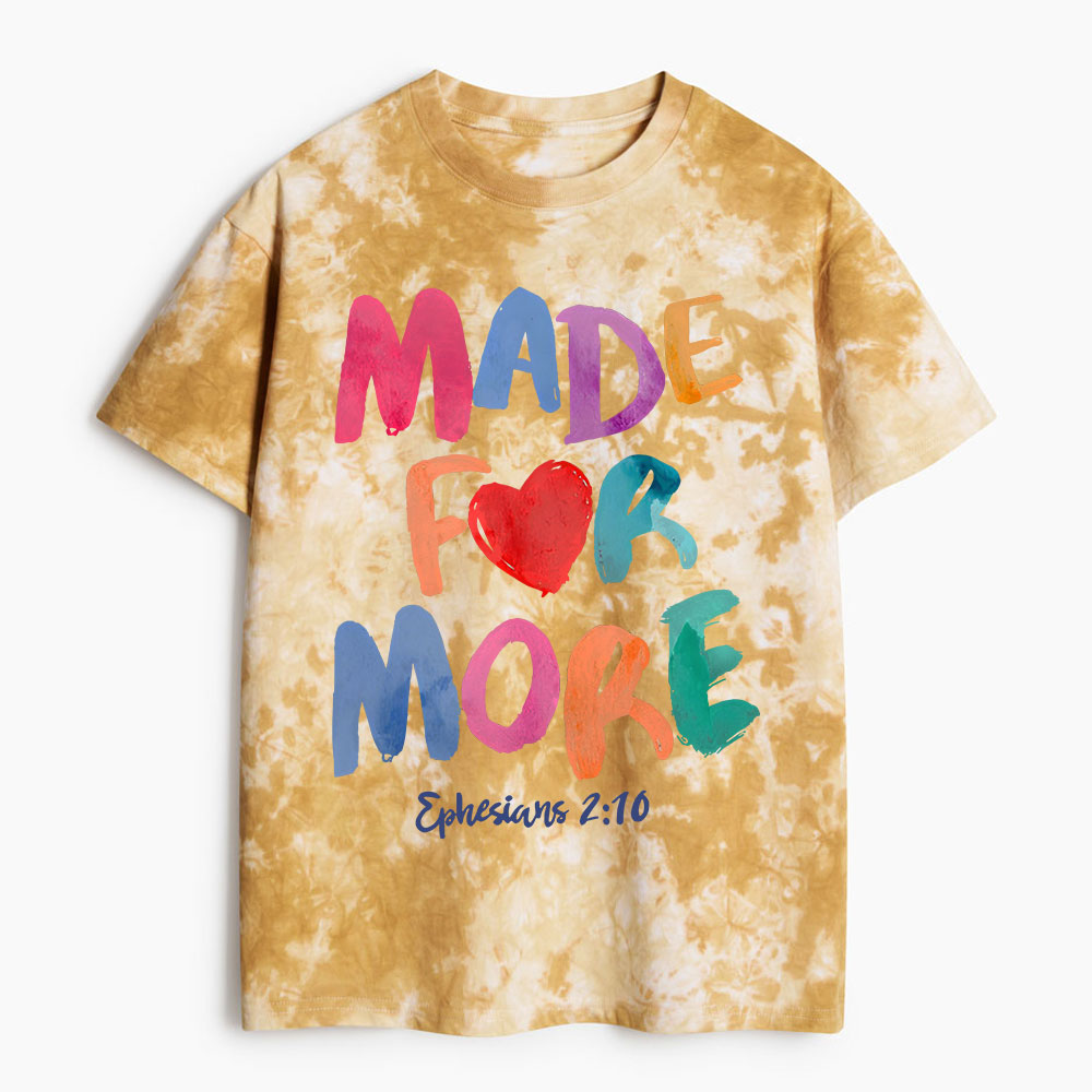 Made For More Christian Heavy Cotton Tie Dye T-Shirt