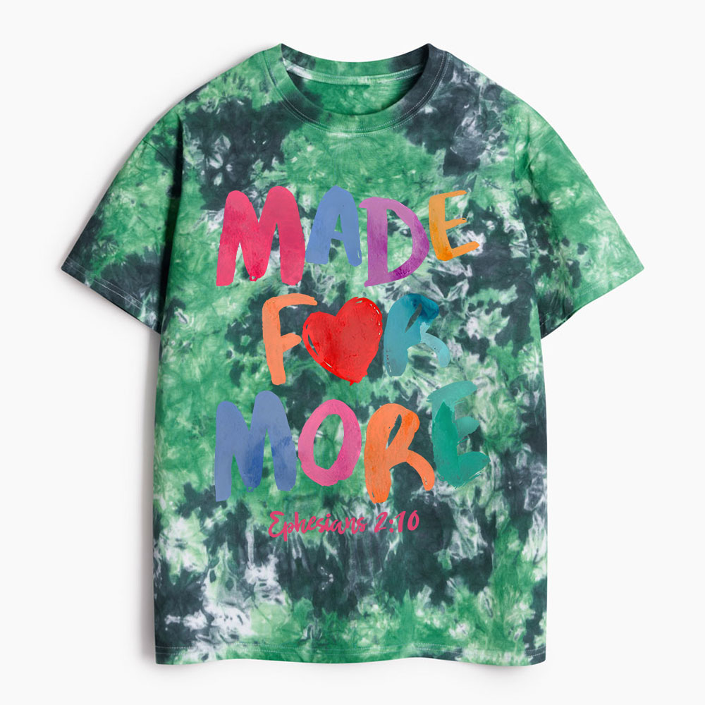 Made For More Christian Heavy Cotton Tie Dye T-Shirt