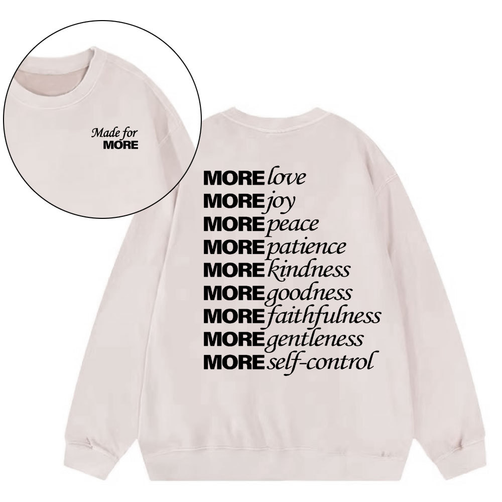 Made For More Christian SweatShirt