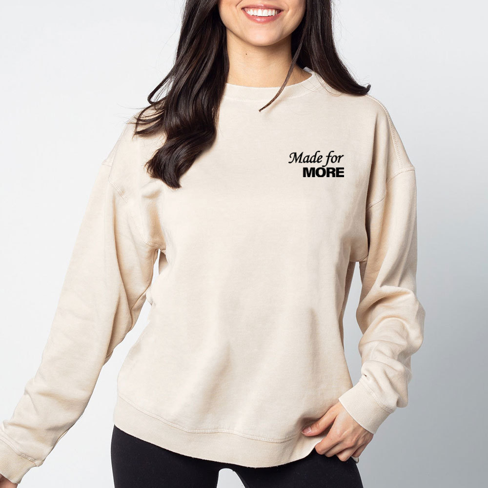 Made For More Christian SweatShirt