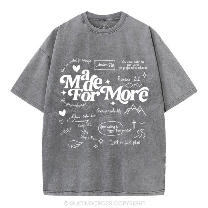 Made For More Christian Washed T-Shirt