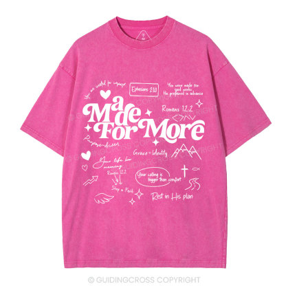Made For More Christian Washed T-Shirt