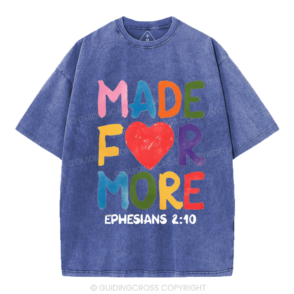 Made For More Christian Washed T-Shirt