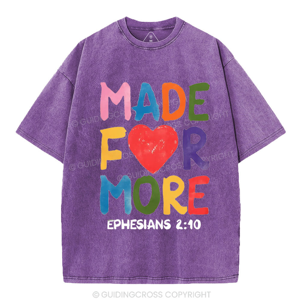Made For More Christian Washed T-Shirt