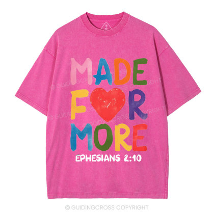 Made For More Christian Washed T-Shirt
