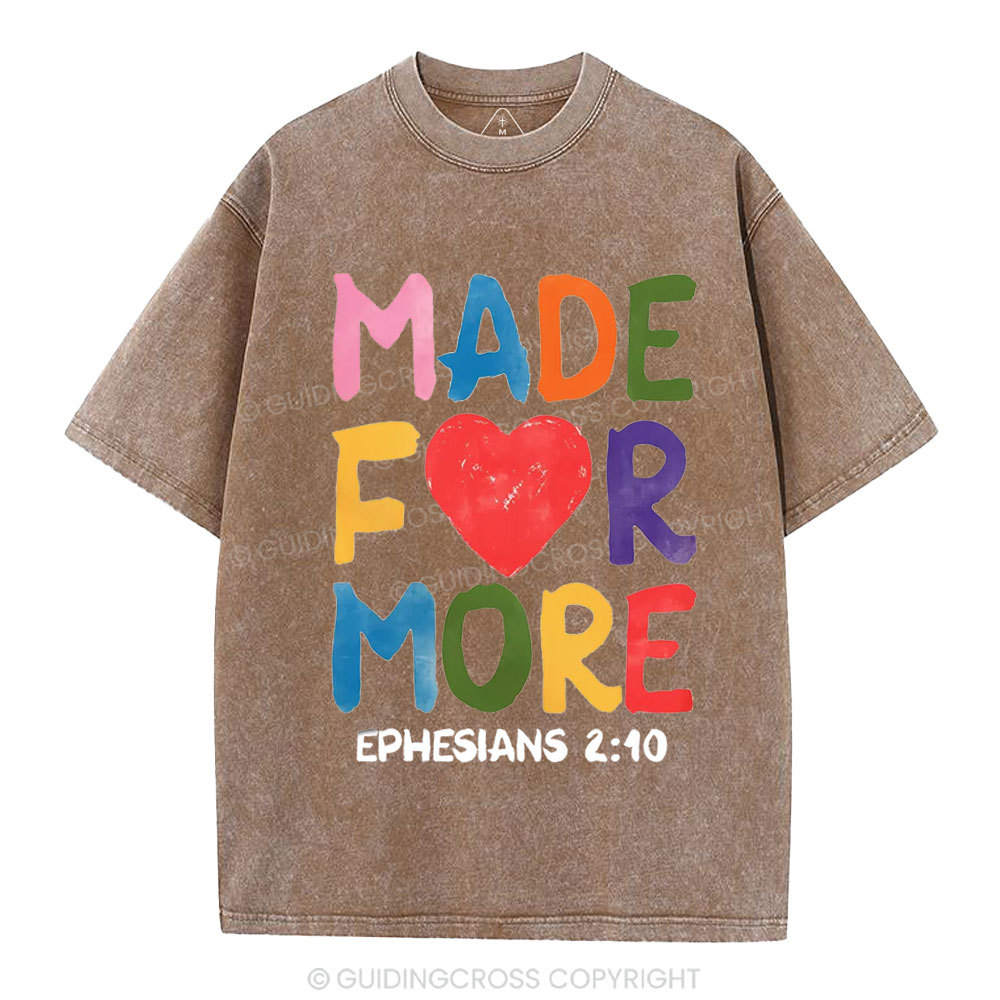 Made For More Christian Washed T-Shirt