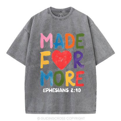 Made For More Christian Washed T-Shirt