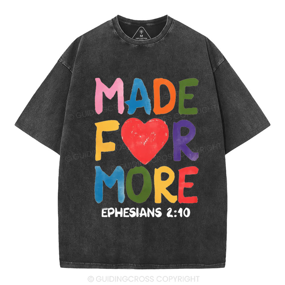Made For More Christian Washed T-Shirt