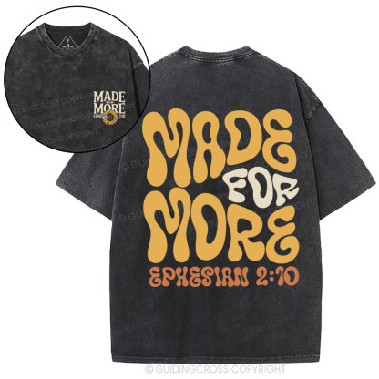 Made For More Christian Washed T-Shirt