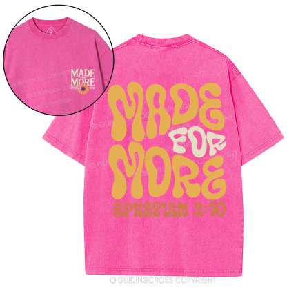 Made For More Christian Washed T-Shirt