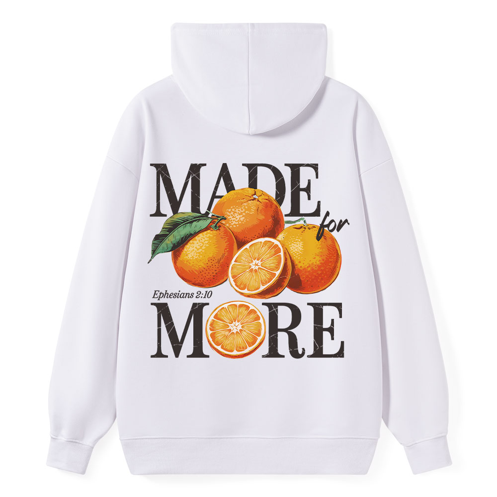 Made For More Classic Christian Hoodie