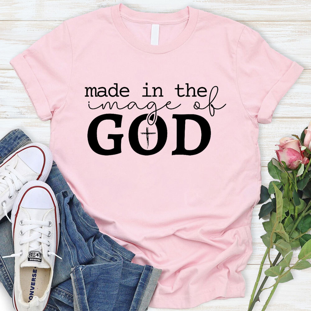 Made In The Image Of God Christian T-Shirt