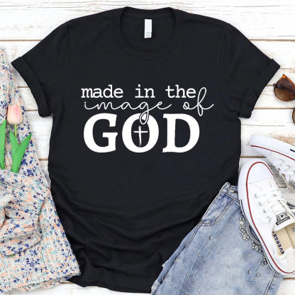Made In The Image Of God Christian T-Shirt