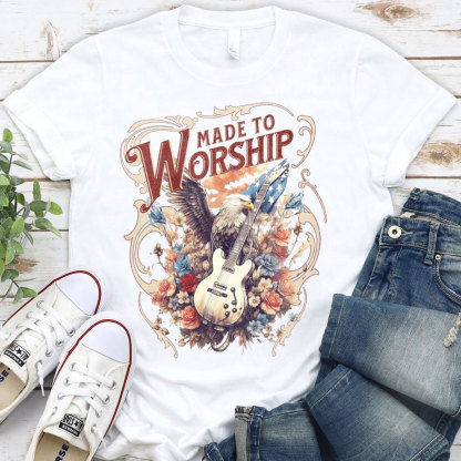 Made To Worship Christian T-Shirt