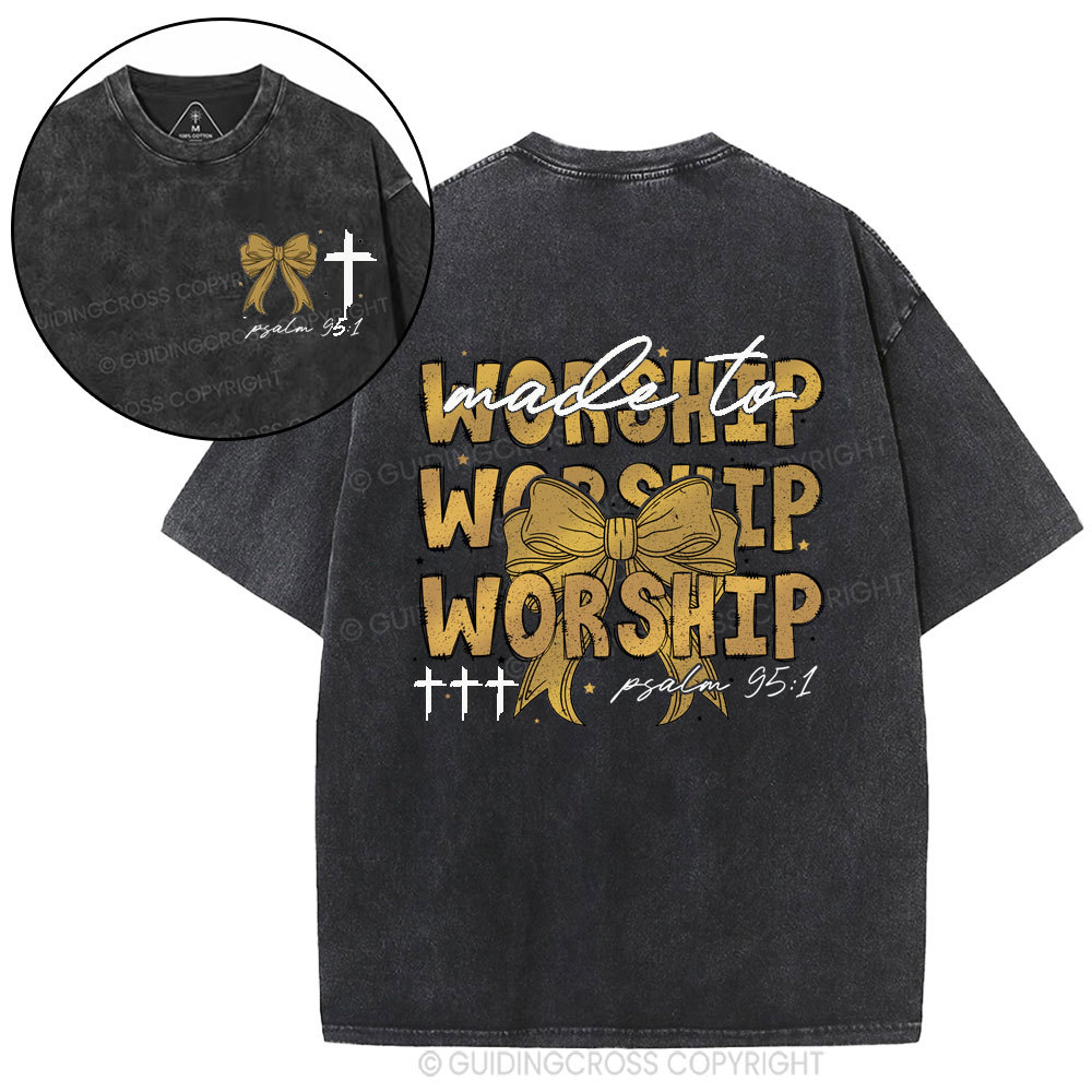 Made To Worship Bow Christian Washed T-Shirt