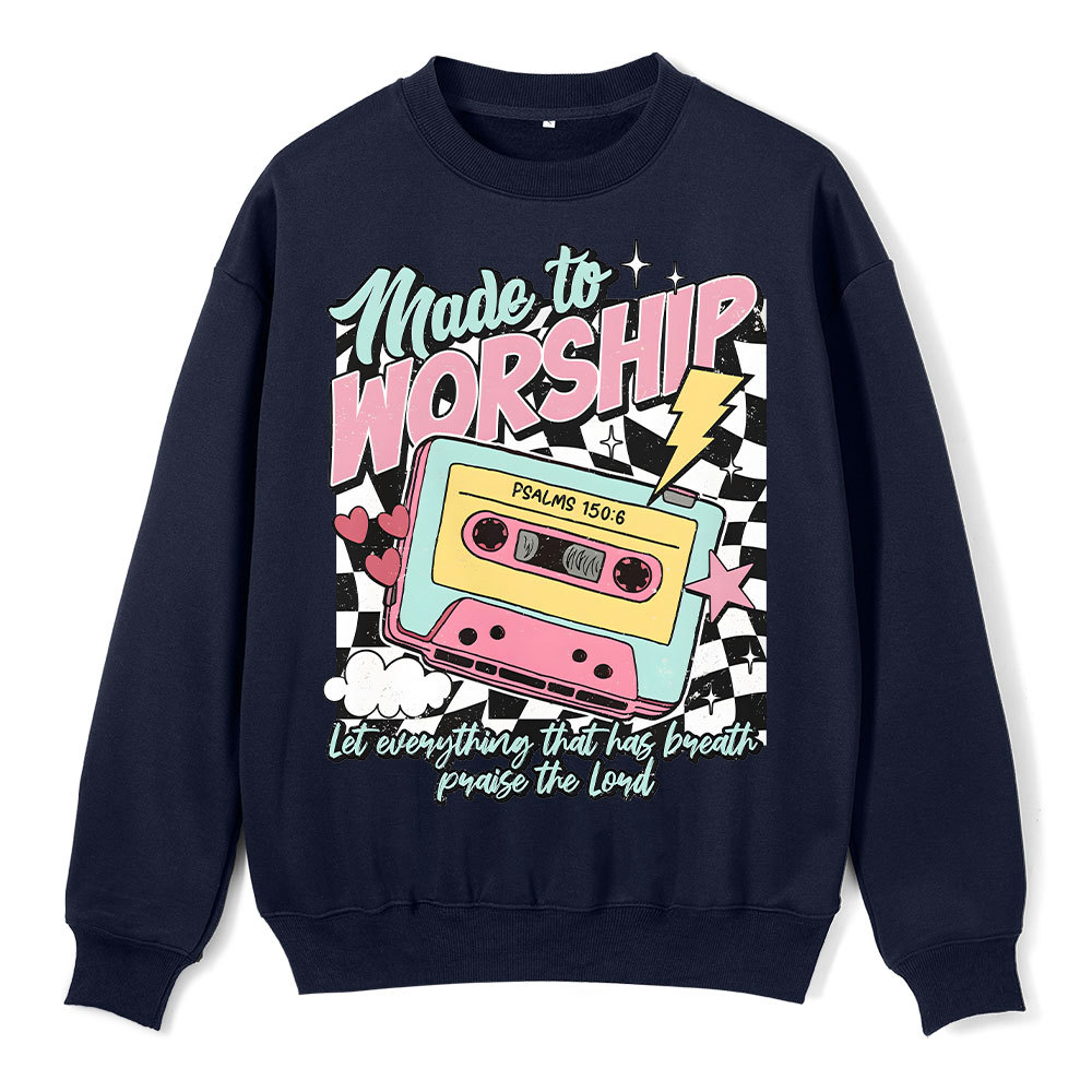 Made To Worship Christian Fleece Sweatshirt Sale - GuidingCross