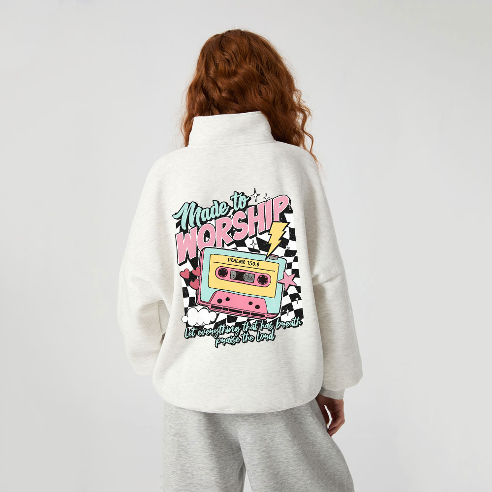 Made To Worship Christian Half Zip Fleece Sweatshirt