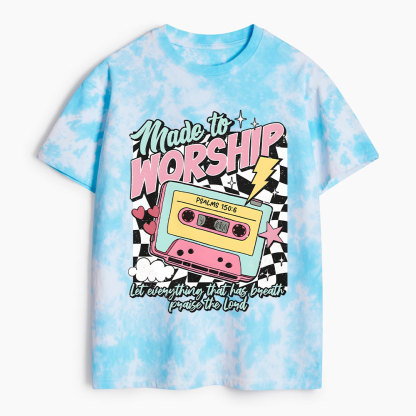 Made To Worship Christian Heavy Cotton Tie Dye T-Shirt