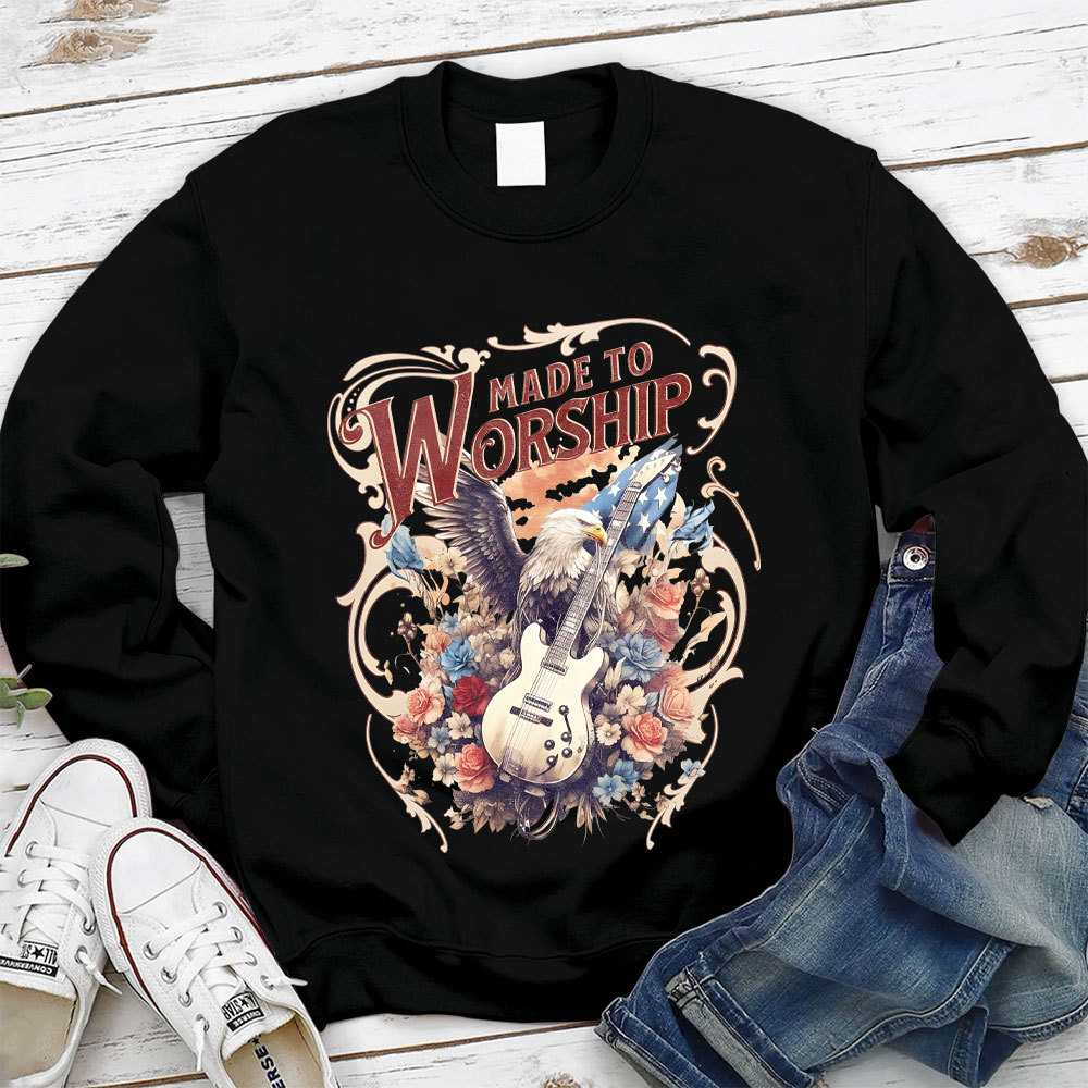 Made To Worship Christian Sweatshirt