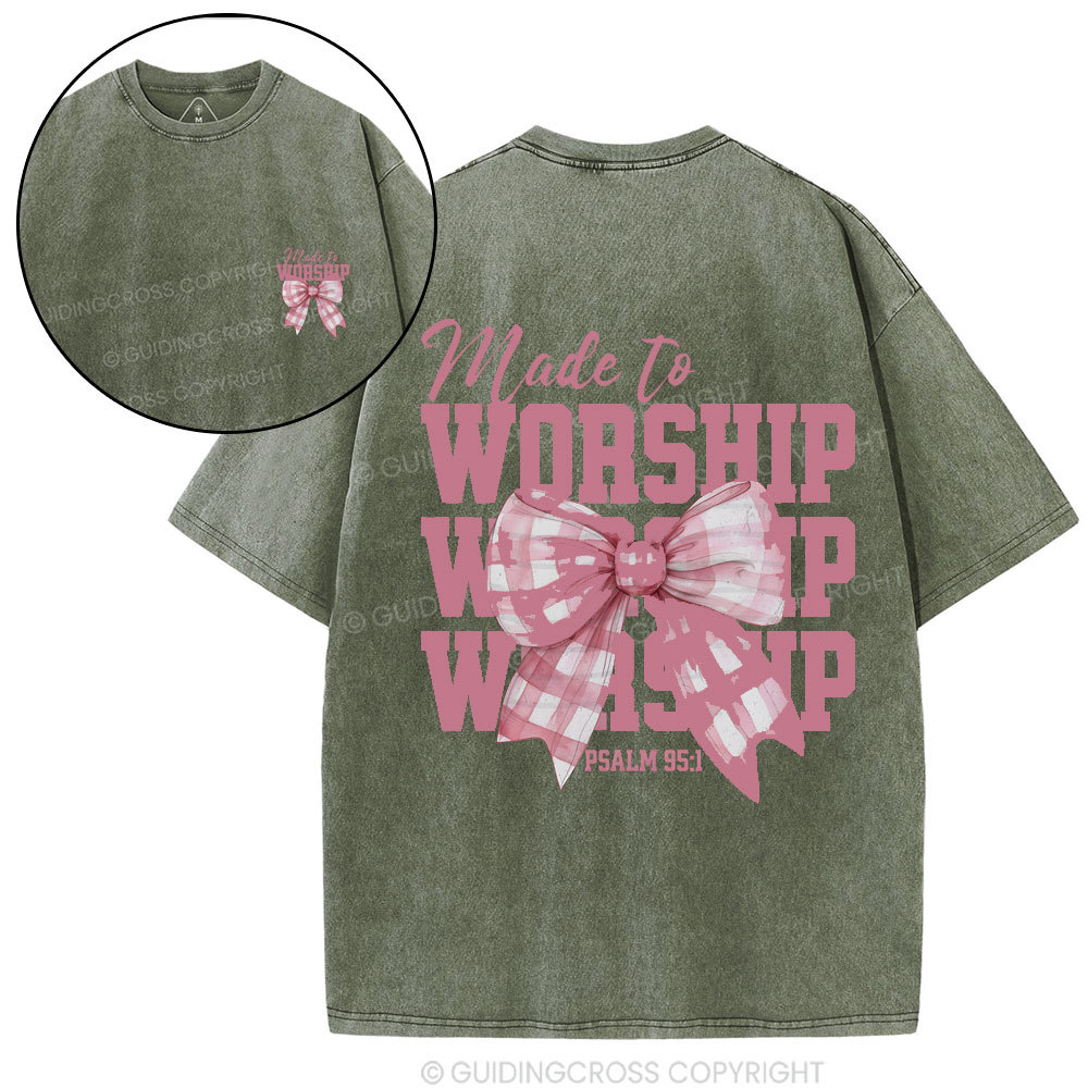 Made To Worship Christian Wahsed T-Shirt