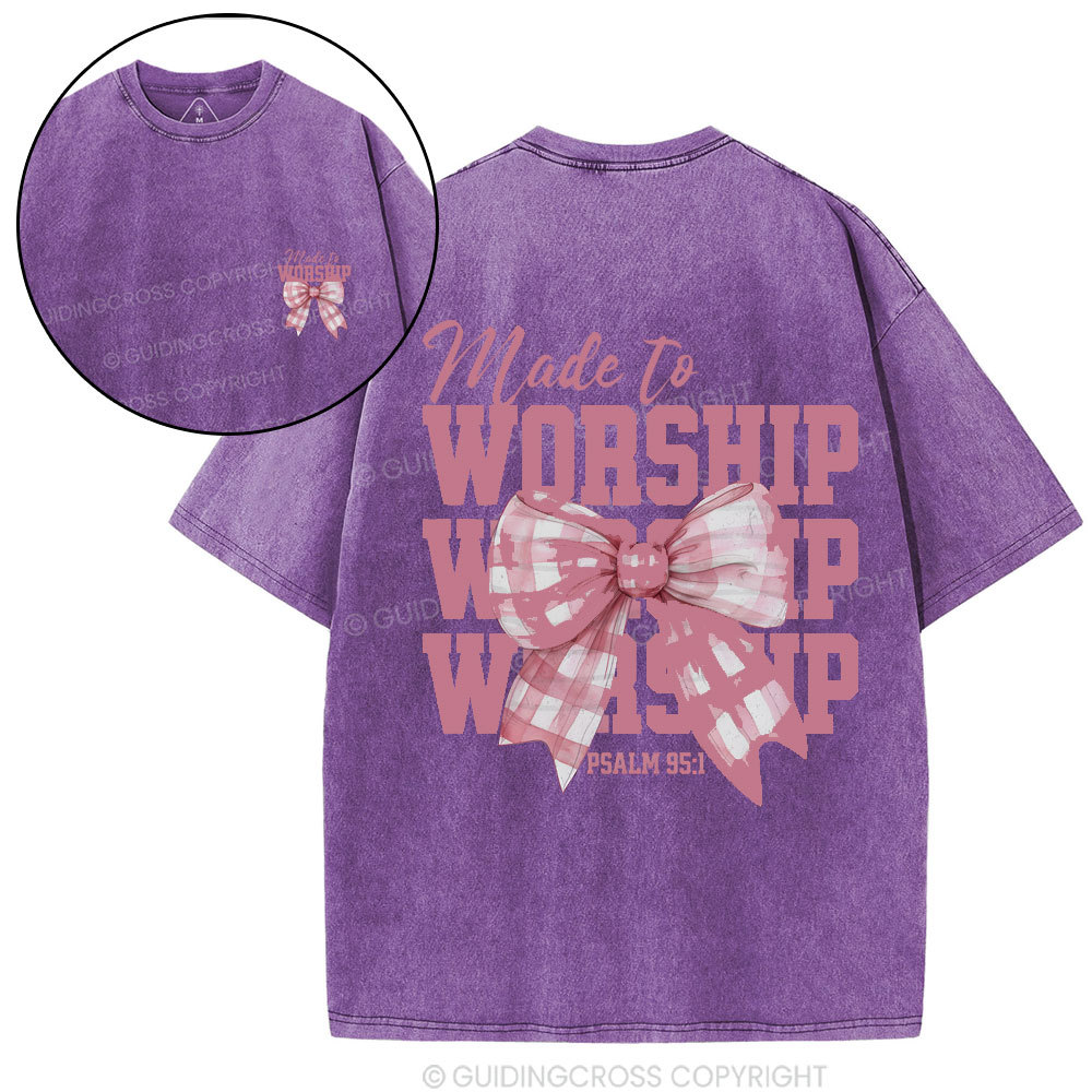 Made To Worship Christian Wahsed T-Shirt