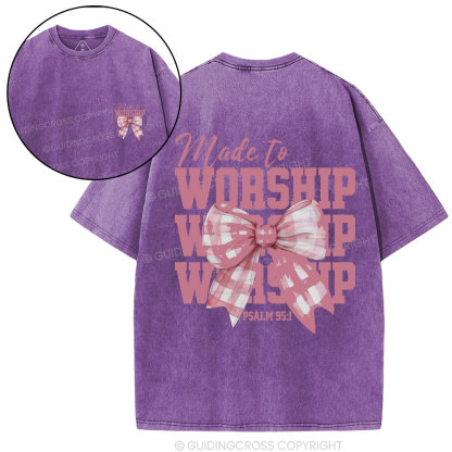 Made To Worship Christian Wahsed T-Shirt