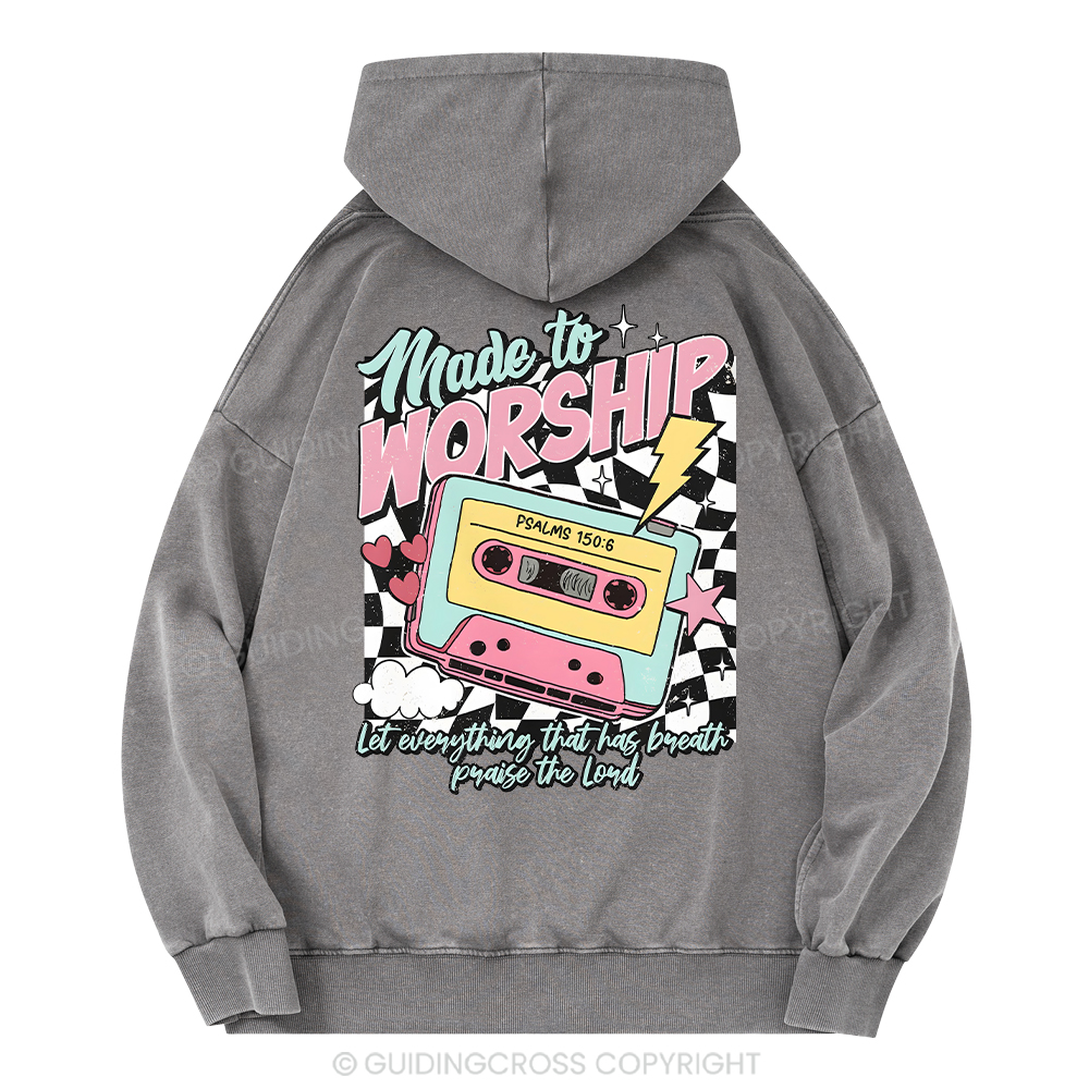 Made To Worship Christian Washed Hoodie