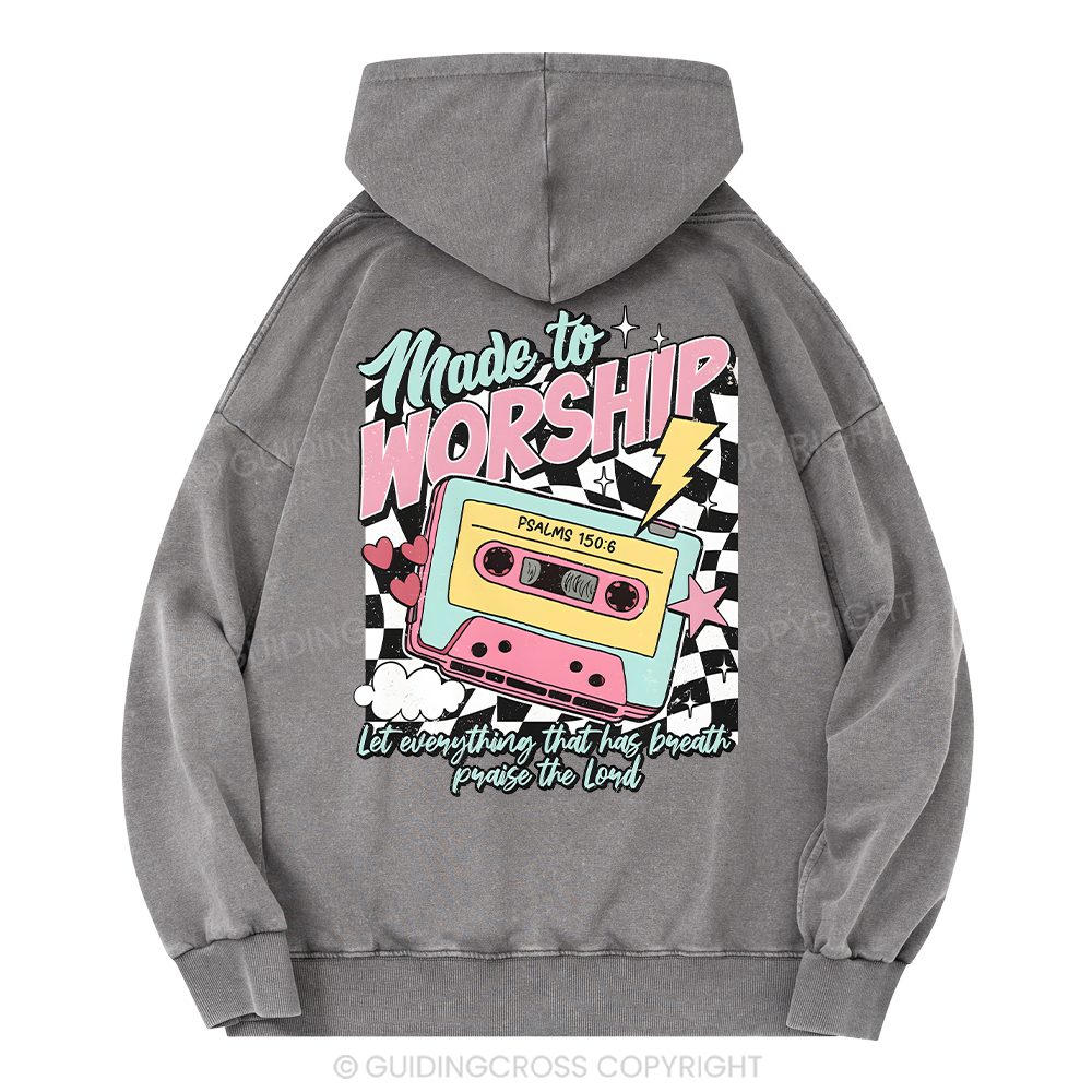 Made To Worship Christian Washed Hoodie