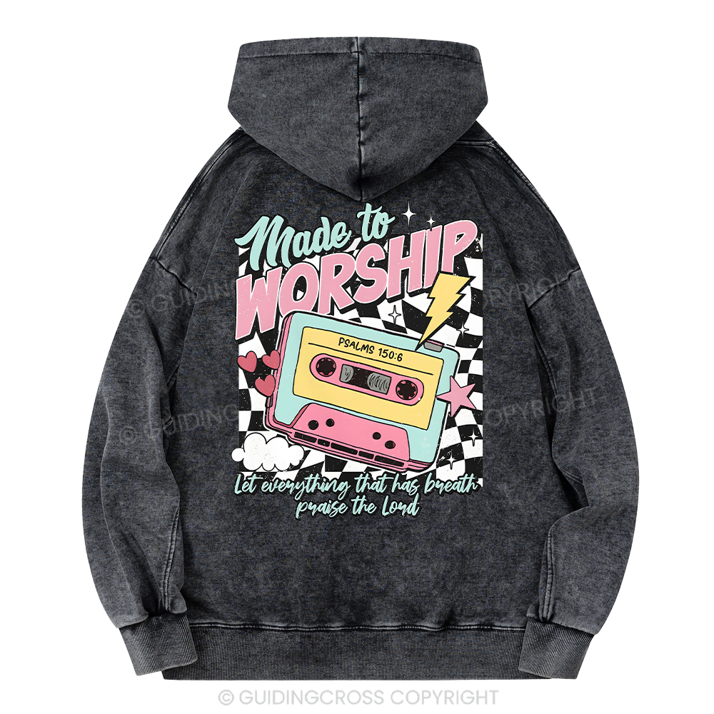 Made To Worship Christian Washed Hoodie