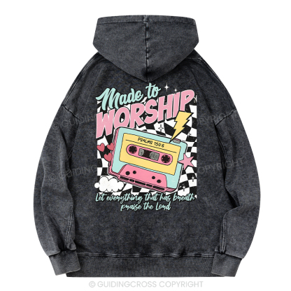 Made To Worship Christian Washed Hoodie