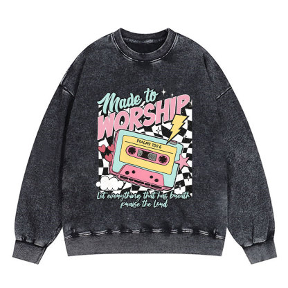 Made To Worship Christian Washed Sweatshirt