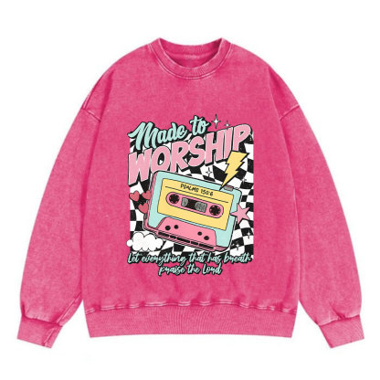 Made To Worship Christian Washed Sweatshirt