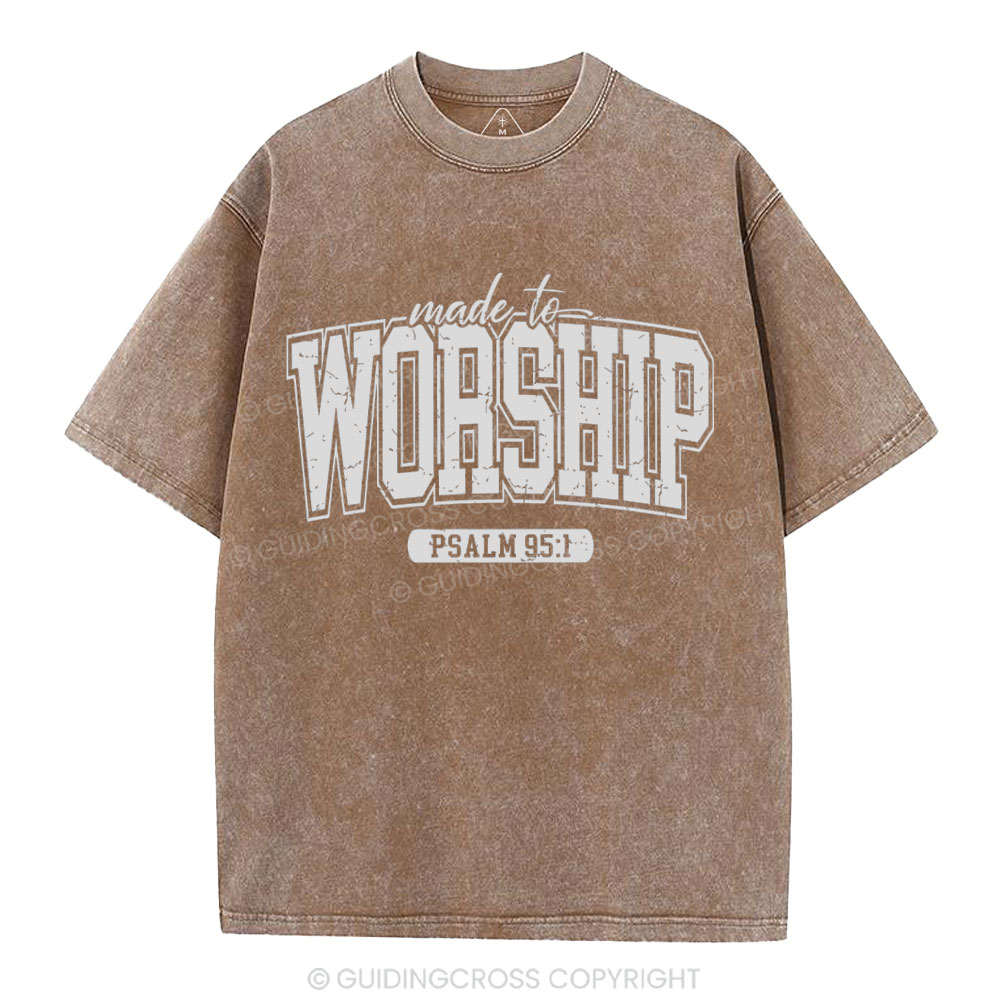 Made To Worship Christian Washed T-Shhirt