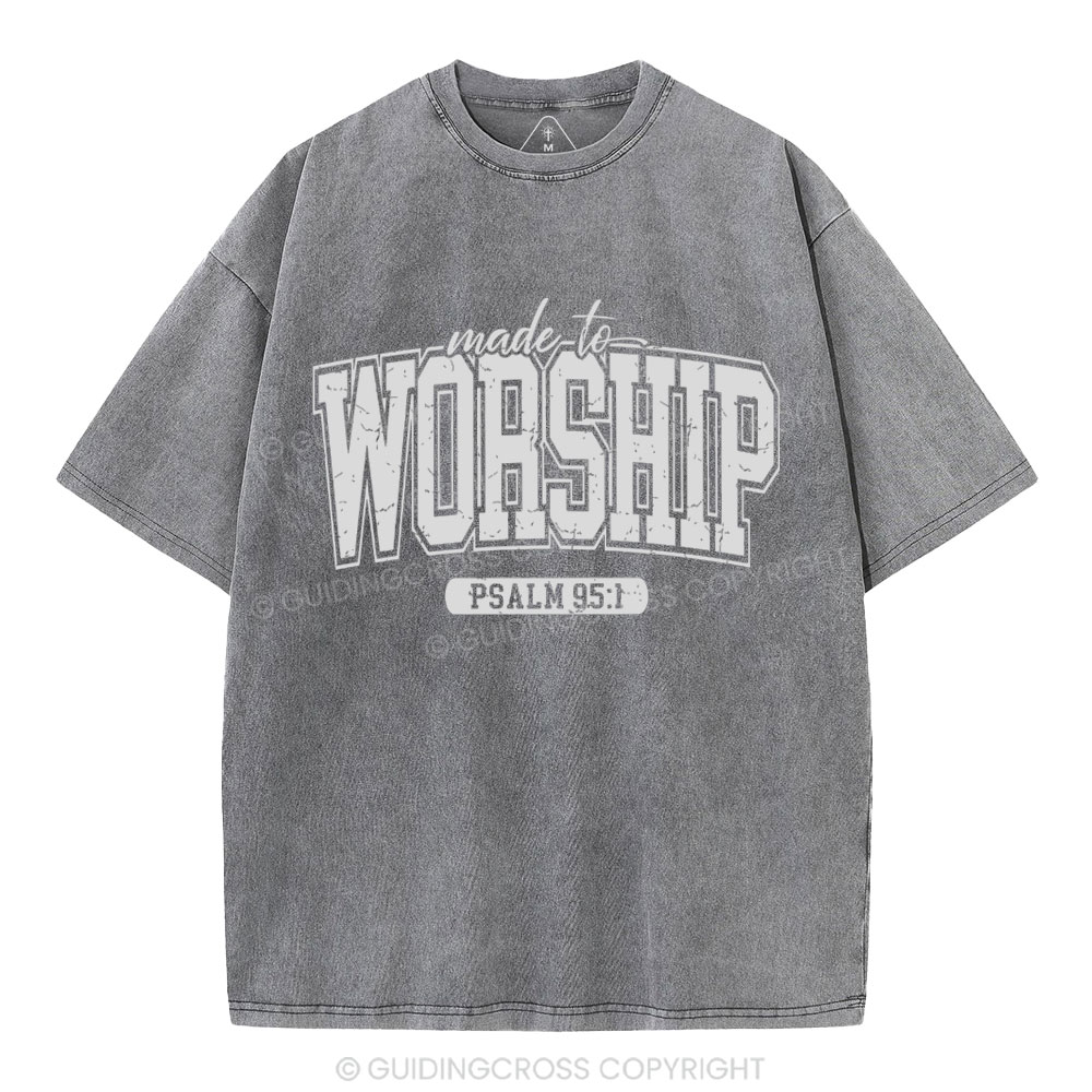 Made To Worship Christian Washed T-Shhirt