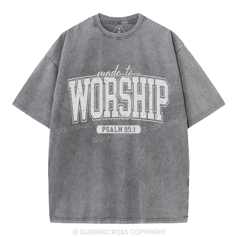 Made To Worship Christian Washed T-Shhirt