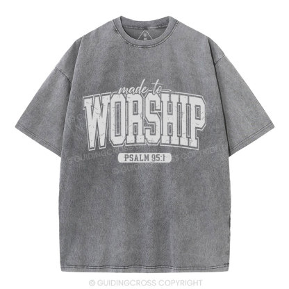 Made To Worship Christian Washed T-Shhirt
