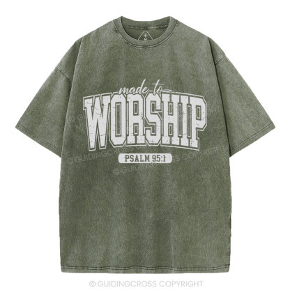 Made To Worship Christian Washed T-Shhirt
