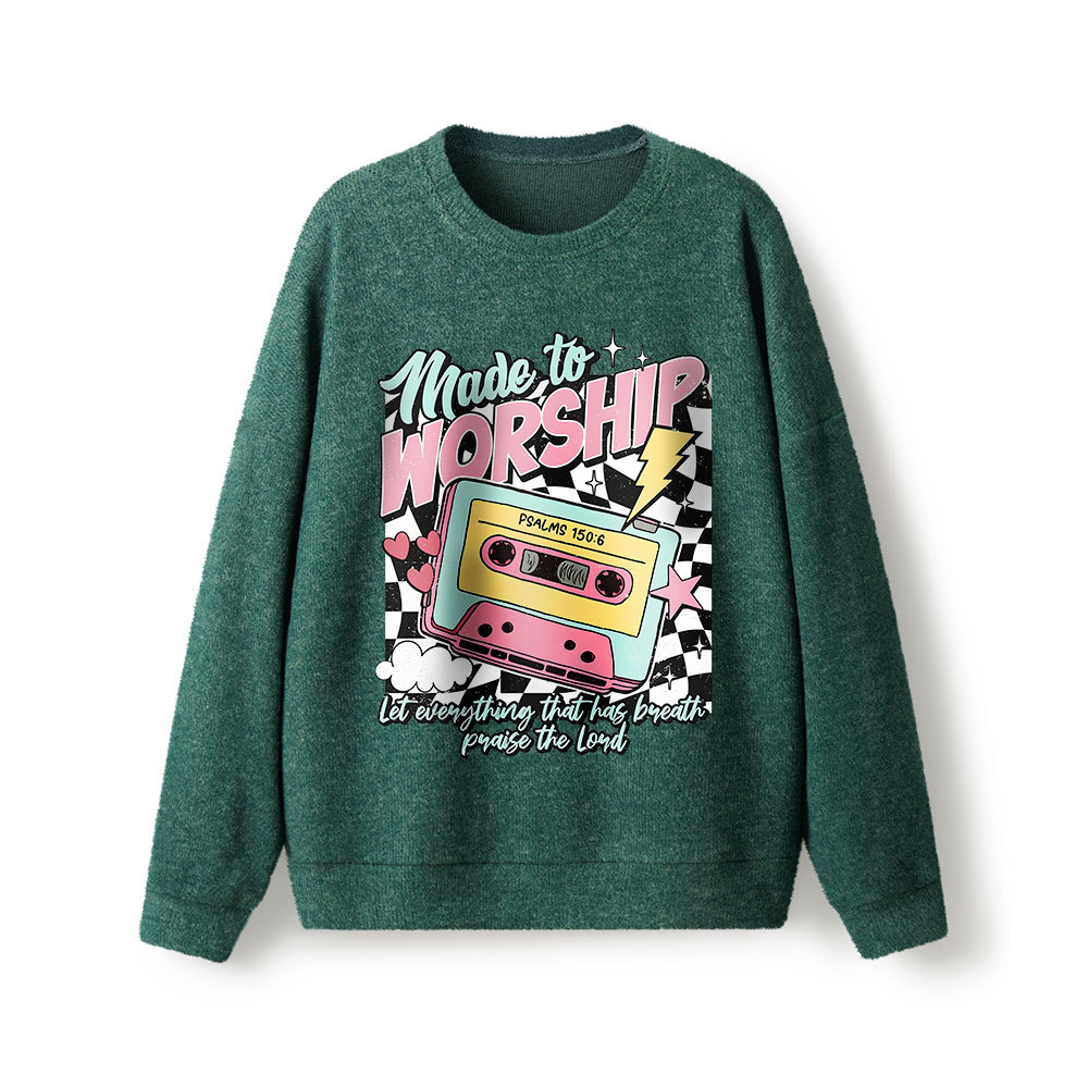Made To Worship Christian Lightweight Sweater