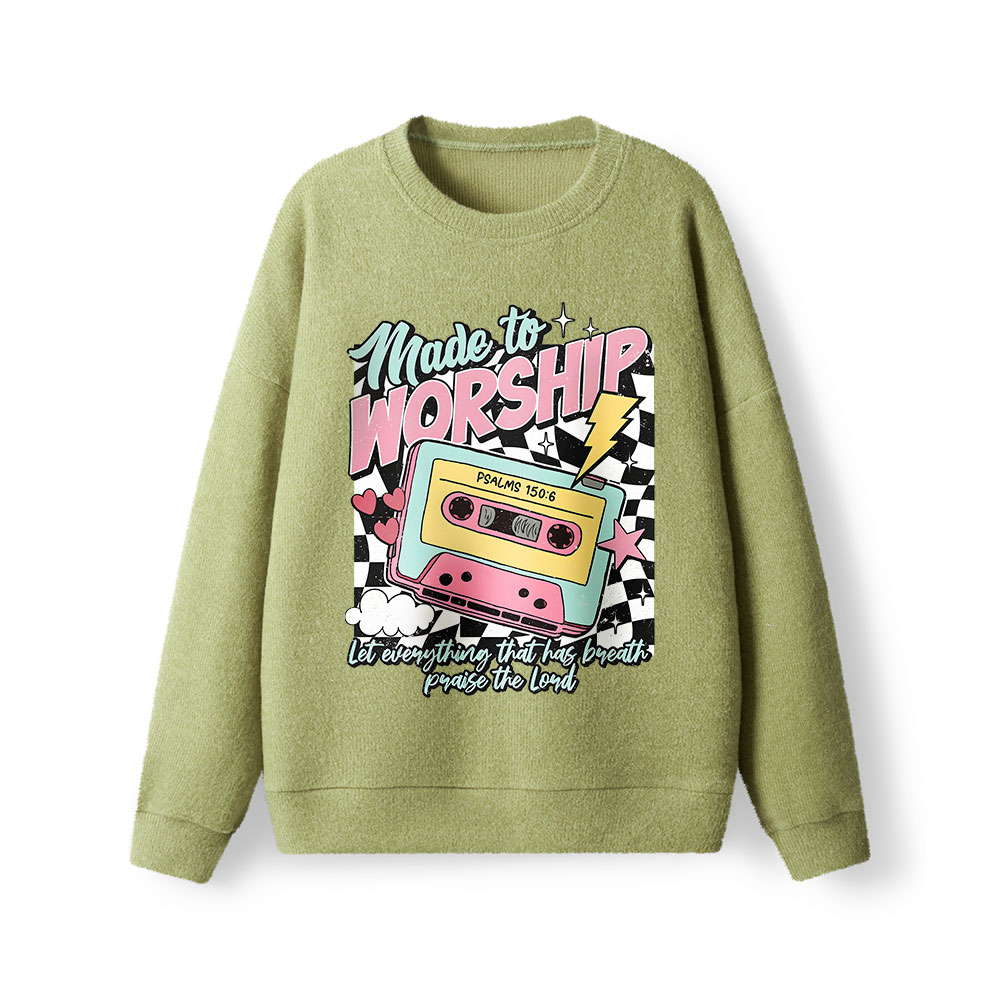 Made To Worship Christian Lightweight Sweater