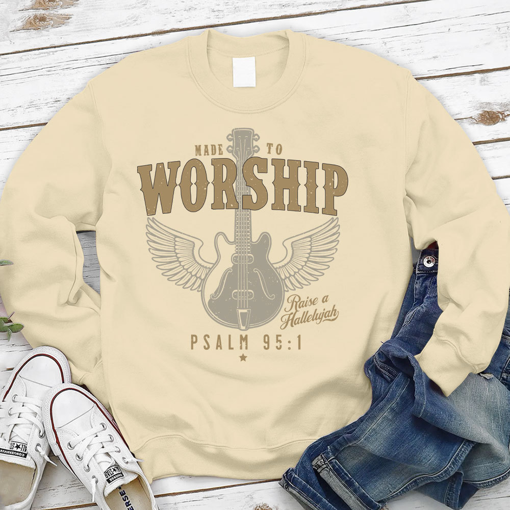 Made to Worship Religious Sweatshirt