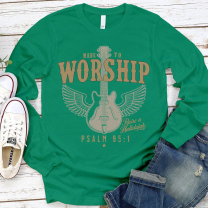 Made To Worship Religious Long Sleeve T-Shirt
