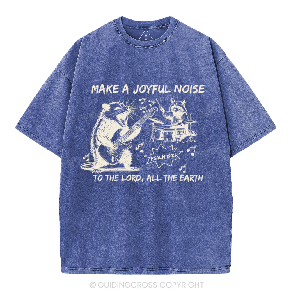 Make A Joyful Noise Chrsitian Washed T-Shirt