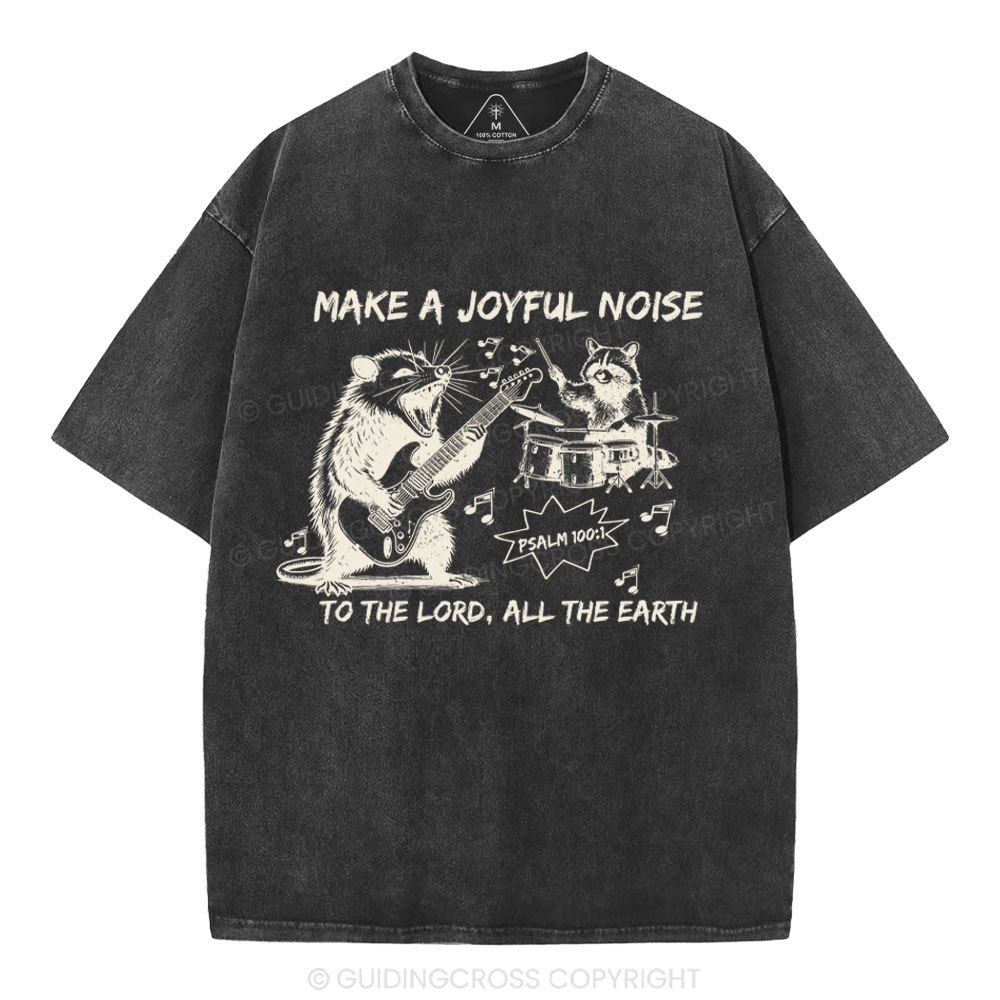 Make A Joyful Noise Chrsitian Washed T-Shirt