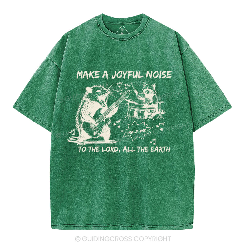 Make A Joyful Noise Chrsitian Washed T-Shirt