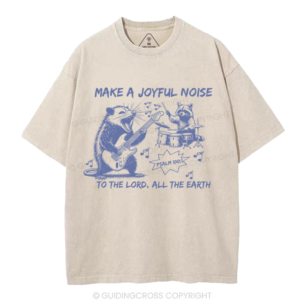 Make A Joyful Noise Chrsitian Washed T-Shirt