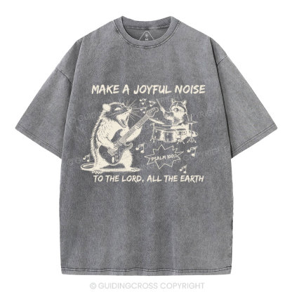 Make A Joyful Noise Chrsitian Washed T-Shirt