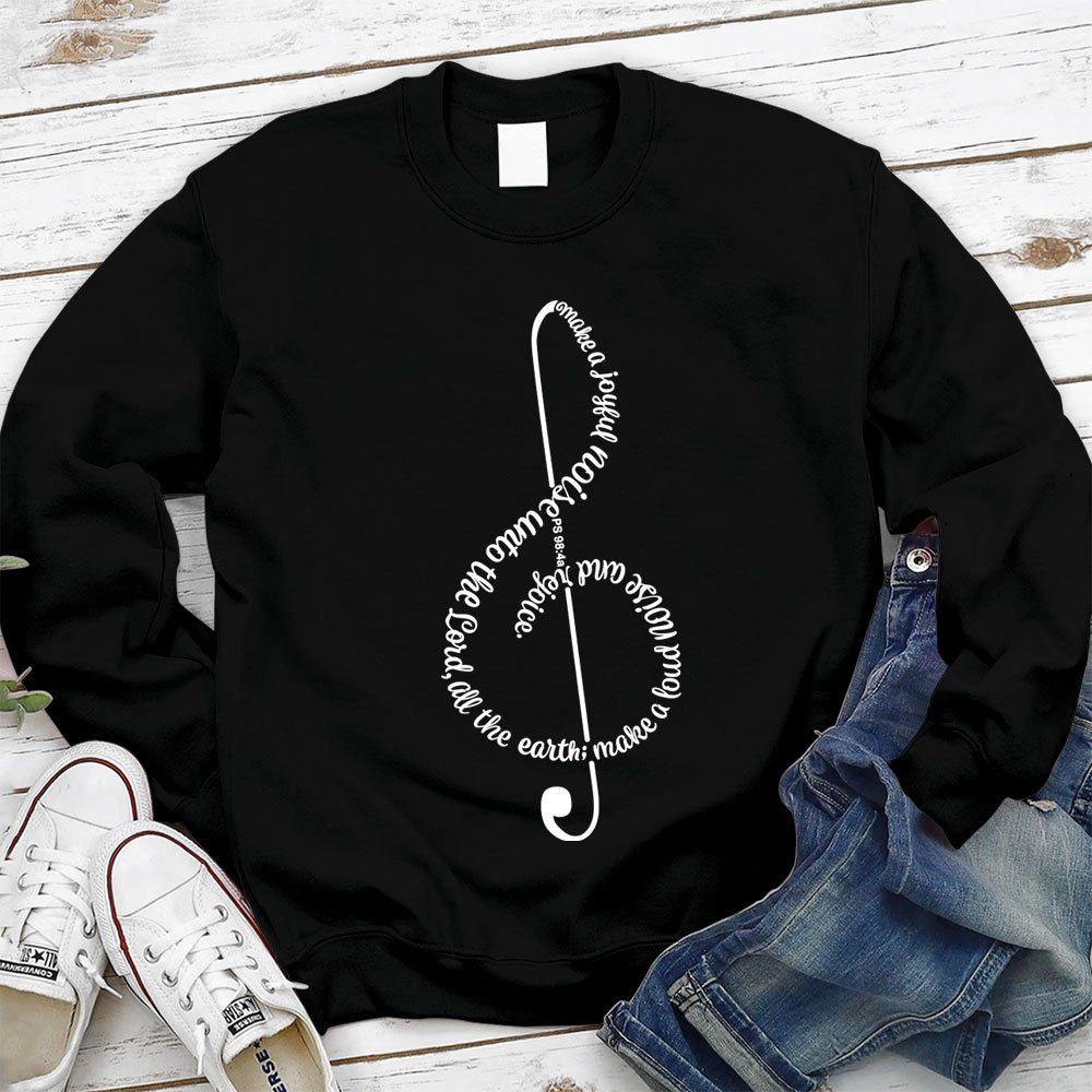Make A Joyful Noise To The Lord Christian Sweatshirt