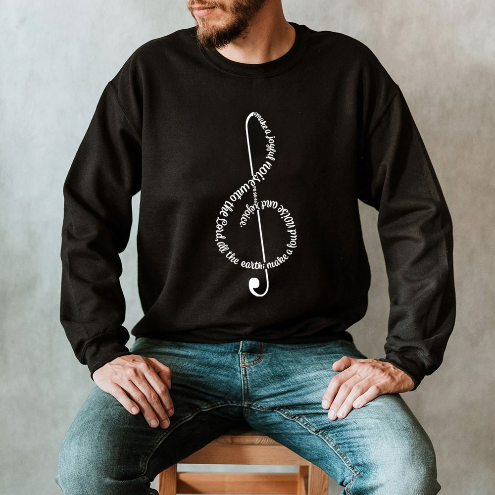 Make A Joyful Noise To The Lord Christian Sweatshirt