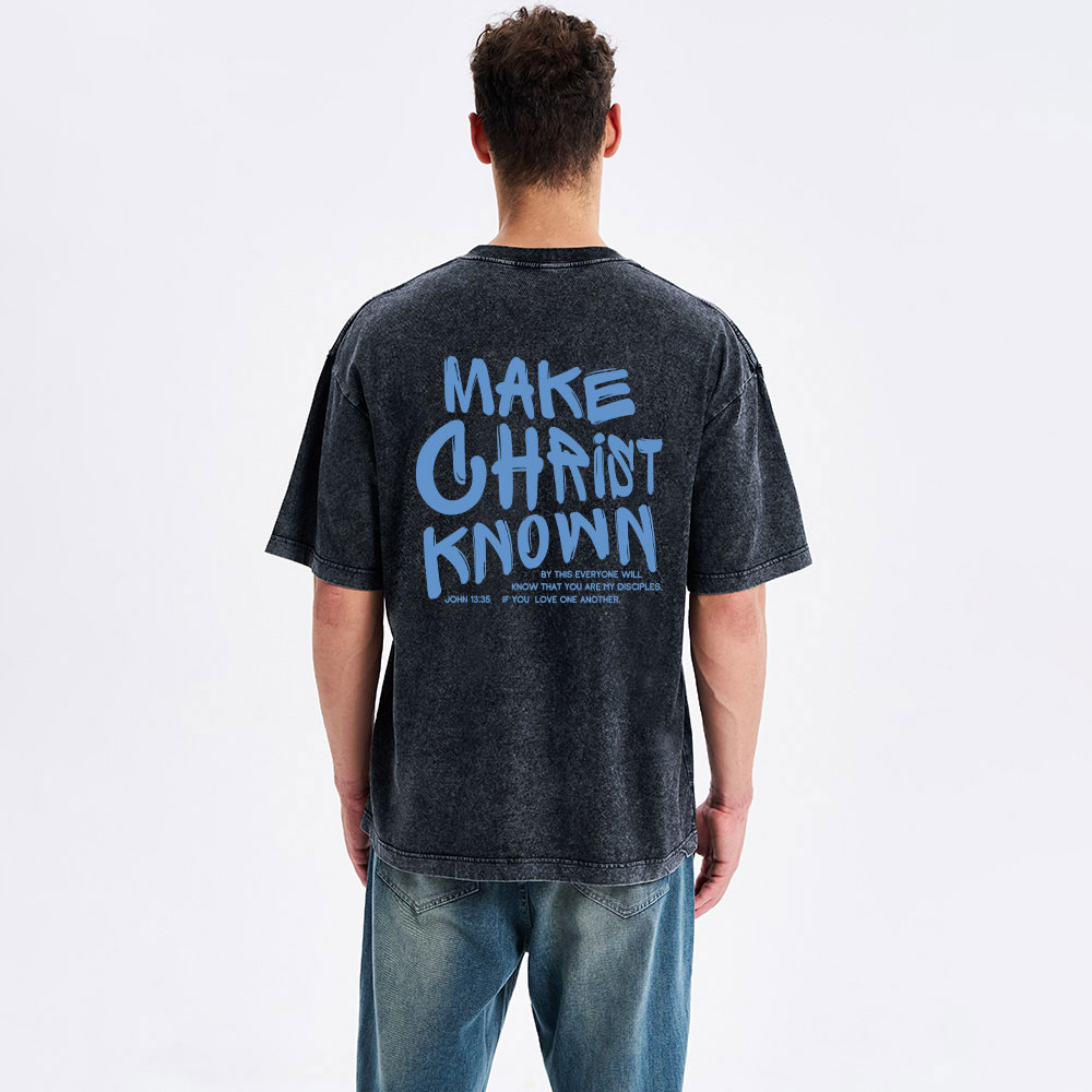 Make Christ Known Christian Washed T-Shirt